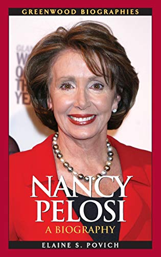 Imagen de archivo de Nancy Pelosi : A Biography a la venta por Better World Books: West