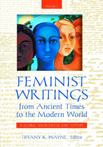 Beispielbild fr Feminist Writings from Ancient Times to the Modern World [Volume 1]: A Global Sourcebook and History zum Verkauf von Tim's Used Books  Provincetown Mass.