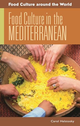 Beispielbild fr Food Culture in The Mediterranean zum Verkauf von Hamelyn