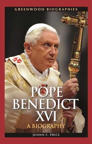 Stock image for Pope Benedict XVI : A Biography for sale by Better World Books: West