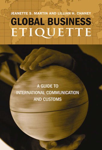 Imagen de archivo de Global Business Etiquette : A Guide to International Communication and Customs a la venta por Better World Books