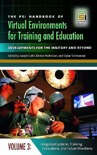 Imagen de archivo de The PSI Handbook of Virtual Environments for Training and Education: Developments for the Military and Beyond, Volume 3, Integrated Systems, Training . (Technology, Psychology, and Health) a la venta por HPB-Red