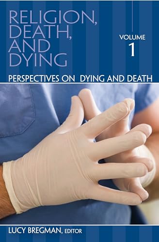 9780313351730: Religion, Death, and Dying (3 Volume Set)