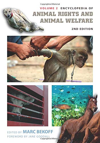 Encyclopedia of Animal Rights and Animal Welfare: Volume 2 (9780313352591) by Bekoff, Marc