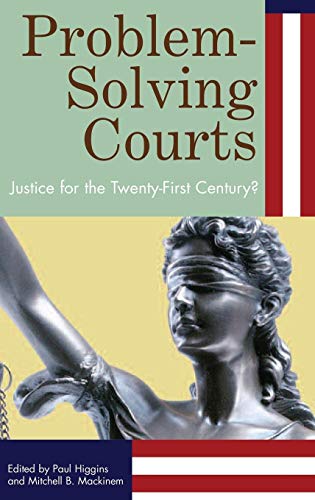 Beispielbild fr Problem-Solving Courts: Justice for the Twenty-First Century? zum Verkauf von HPB-Red