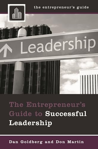 Beispielbild fr The Entrepreneur's Guide to Successful Leadership zum Verkauf von Better World Books