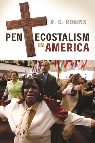 9780313352942: Pentecostalism in America