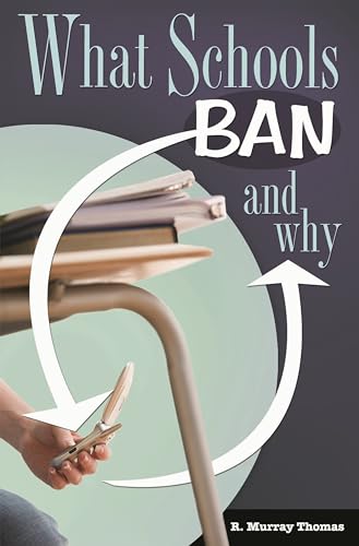 What Schools Ban and Why (9780313352980) by Thomas, R. Murray