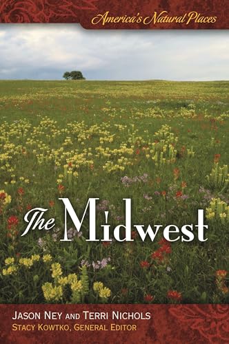 Stock image for America's Natural Places: the Midwest for sale by Better World Books