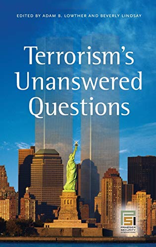 Imagen de archivo de Terrorism's Unanswered Questions a la venta por Yushodo Co., Ltd.