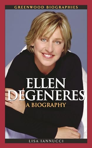 Stock image for Ellen DeGeneres: A Biography (Greenwood Biographies) for sale by SecondSale