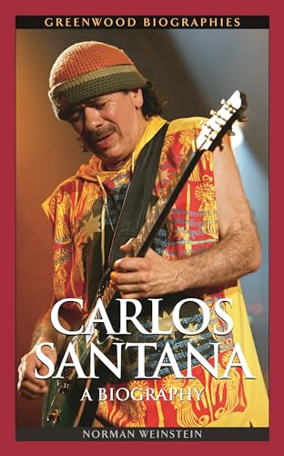 9780313354205: Carlos Santana: A Biography
