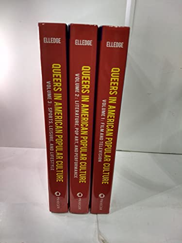 9780313354571: Queers in American Popular Culture [3 volumes]: 3 volumes (Praeger Perspectives)