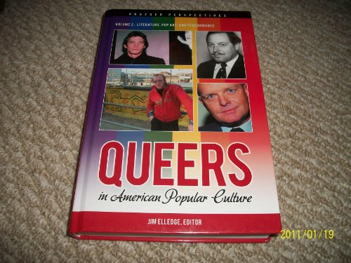Stock image for Queers in American Popular Culture Volume 2 : Literature, Pop Art, and Performance Praeger Perspectives for sale by Mahler Books