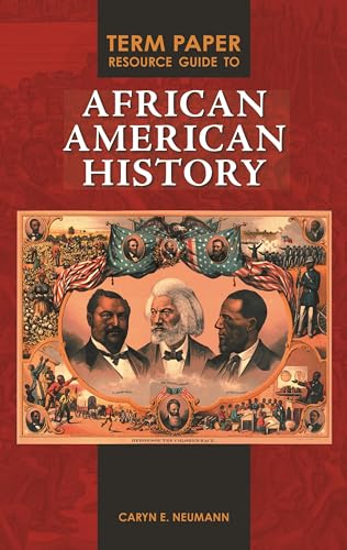 Stock image for Term Paper Resource Guide to African American History (Term Paper Resource Guides) for sale by More Than Words