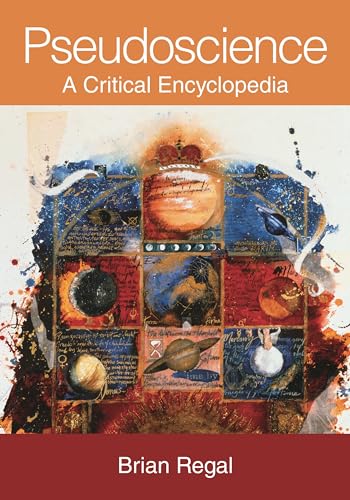 9780313355073: Pseudoscience: A Critical Encyclopedia