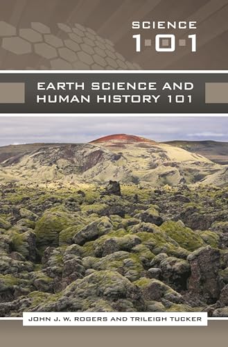 Imagen de archivo de Earth Science and Human History 101 (Science 101) a la venta por Lot O'Books