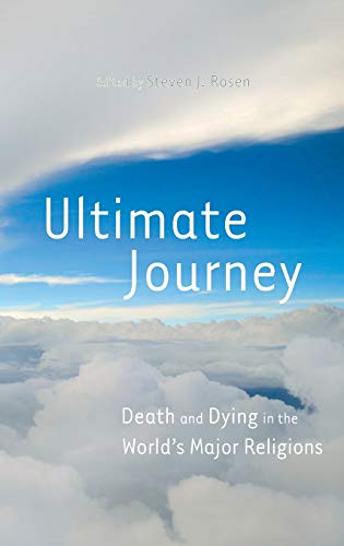 Stock image for Ultimate Journey : Death and Dying in the World's Major Religions for sale by Better World Books