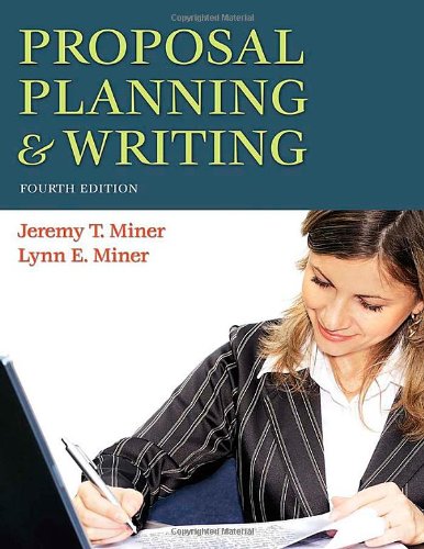 Beispielbild fr Proposal Planning and Writing, 4th Edition zum Verkauf von Better World Books