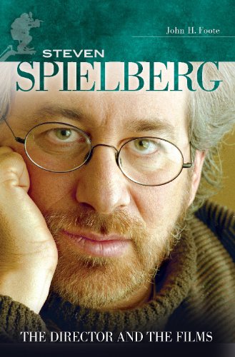 Steven Spielberg: The Director and the Films (Modern Filmmakers) (9780313356940) by Foote, John H.