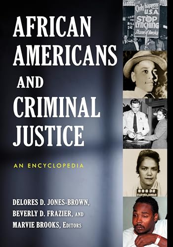 Stock image for African Americans and Criminal Justice: An Encyclopedia for sale by SecondSale