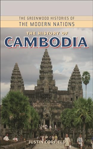 Stock image for The History of Cambodia for sale by Better World Books