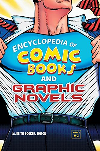 Stock image for Encyclopedia of Comic Books and Graphic Novels for sale by Better World Books