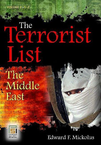 The Terrorist List: The Middle East, Volume 2: L-Z (9780313357701) by Edward F. Mickolus