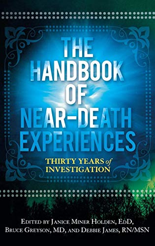 Beispielbild fr The Handbook of Near-Death Experiences: Thirty Years of Investigation zum Verkauf von WorldofBooks