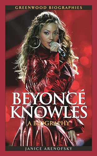 Beispielbild fr Beyoncé Knowles: A Biography (Greenwood Biographies) zum Verkauf von BooksRun