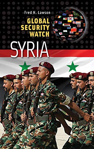 Stock image for Global Security Watch?Syria (Praeger Security International) for sale by HPB-Red