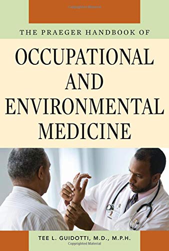 Stock image for The Praeger Handbook of Occupational and Environmental Medicine [3 volumes]: [Three Volumes] for sale by SecondSale