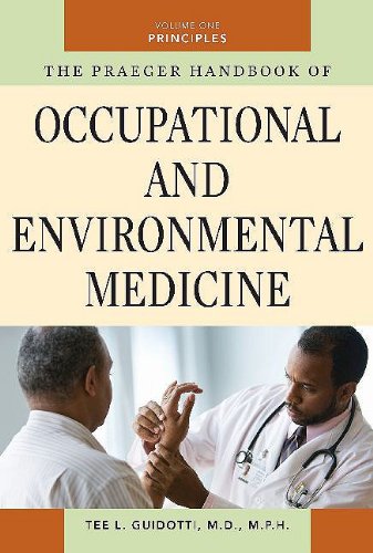 Stock image for The Praeger Handbook of Occupational and Environmental Medicine: Volume 1, Principles for sale by HPB-Red