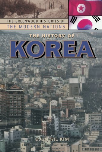 9780313360534: The History of Korea (Greenwood Histories of the Modern Nations)
