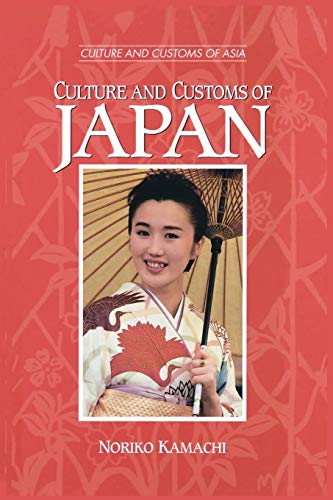 Imagen de archivo de Culture and Customs of Japan (Cultures and Customs of the World) a la venta por suffolkbooks