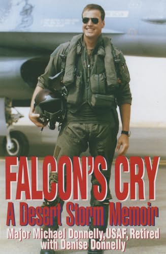 Stock image for Falcon's Cry: A Desert Storm Memoir for sale by SecondSale