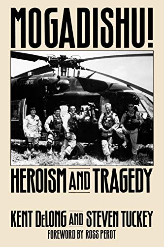 Stock image for Mogadishu!: Heroism and Tragedy for sale by Lucky's Textbooks