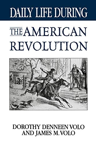 Stock image for Daily Life During the American Revolution for sale by Chiron Media