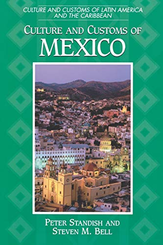 Stock image for Culture and Customs of Mexico for sale by ThriftBooks-Dallas