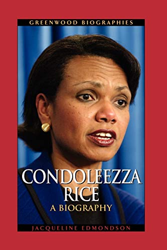 9780313361937: Condoleezza Rice: A Biography (Greenwood Biographies)