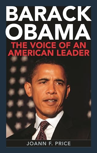 Imagen de archivo de Barack Obama: The Voice of an American Leader a la venta por suffolkbooks