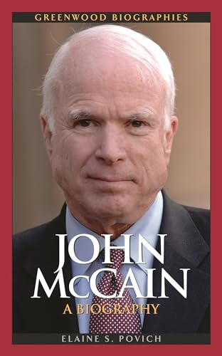 Beispielbild fr John McCain: A Biography (Greenwood Biographies) zum Verkauf von SecondSale