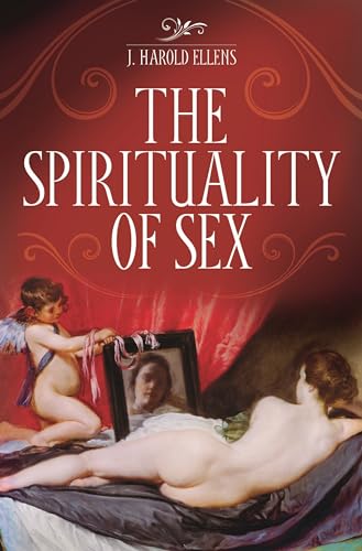 Beispielbild fr The Spirituality of Sex zum Verkauf von Better World Books