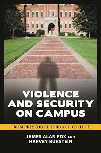 Imagen de archivo de Violence and Security on Campus : From Preschool Through College a la venta por Better World Books