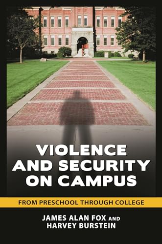 Stock image for Violence and Security on Campus : From Preschool Through College for sale by Better World Books