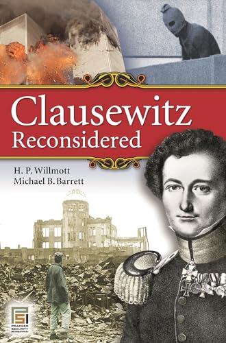 Stock image for Clausewitz Reconsidered for sale by Revaluation Books
