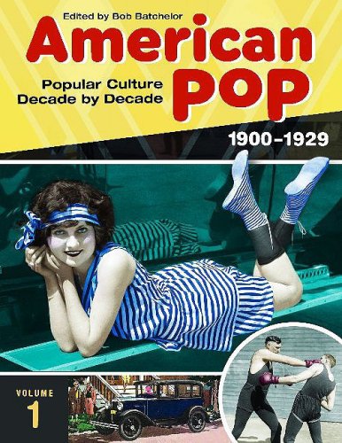 Beispielbild fr American Pop: Popular Culture Decade by Decade, Volume 1 1900-1929 zum Verkauf von SecondSale