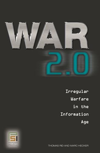 Imagen de archivo de War 2. 0 : Irregular Warfare in the Information Age a la venta por Better World Books