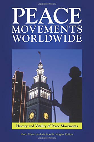 Stock image for Peace Movements Worldwide [3 volumes] (Contemporary Psychology (Hardcover)) for sale by SecondSale