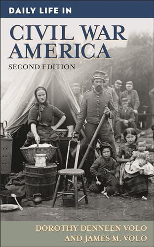 Stock image for Daily Life in Civil War America for sale by Revaluation Books